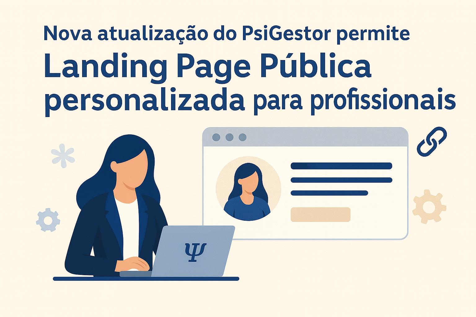 Nova atualização do PsiGestor permite Landing Page Pública personalizada para profissionais